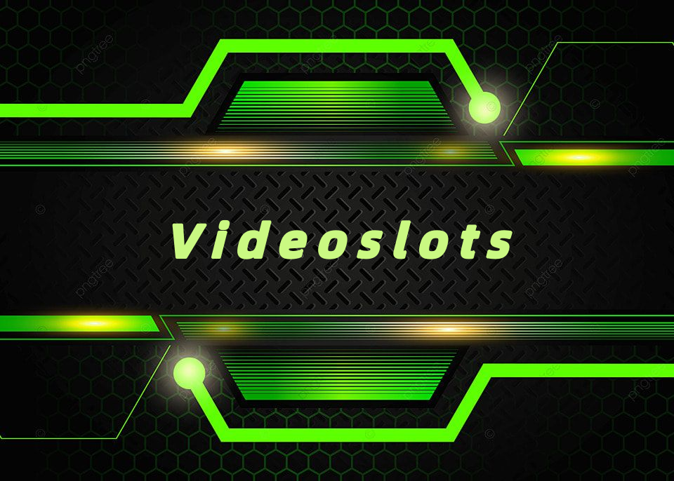 Videoslots